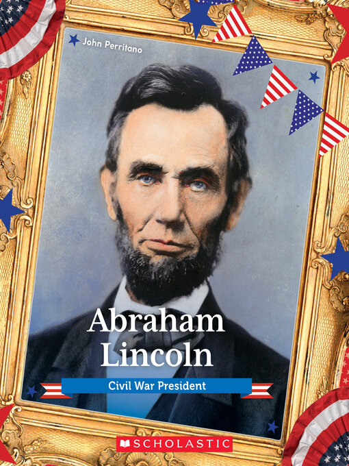 Title details for Abraham Lincoln by John Perritano - Wait list